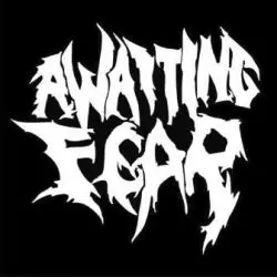 Awaiting Fear