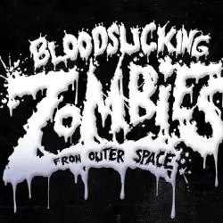 Bloodsucking Zombies From Outer Space