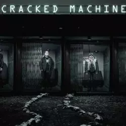 Cracked Machine
