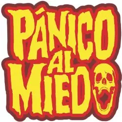 Pánico Al Miedo