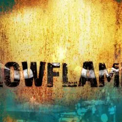 Slowflames