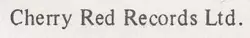 Cherry Red Records Ltd.