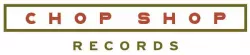 Chop Shop Records (2)