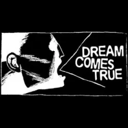Dream Comes True