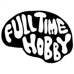 Full Time Hobby