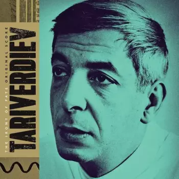 Микаэл Таривердиев: Ирония Судьбы, Или С Легким Паром!