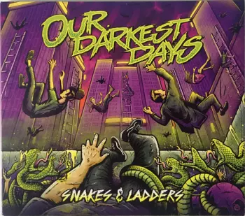 Our Darkest Days:  Snakes and Ladders