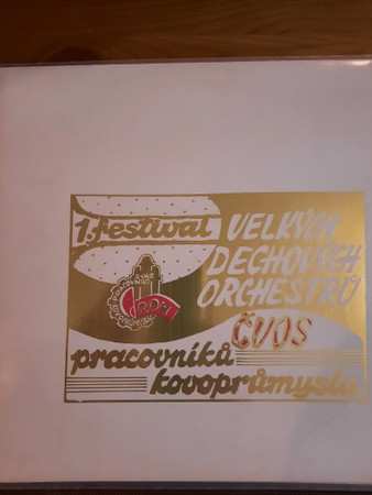 Album Various: 1. Festival Velkých Dechových Orchestrů- ČVOS Pracovníků Kovoprůmyslu 