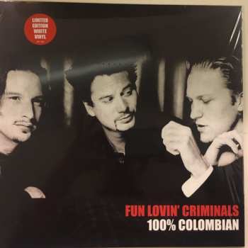 LP Fun Lovin' Criminals: 100% Colombian LTD | CLR
