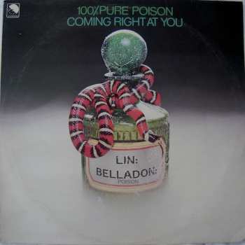 Album 100% Pure Poison: Coming Right At You