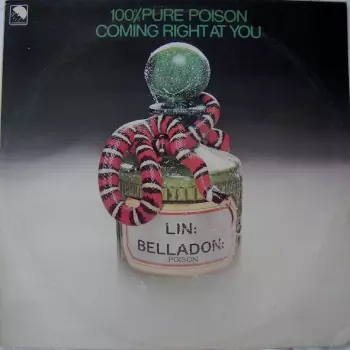 100% Pure Poison: Coming Right At You