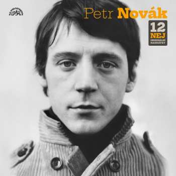 Album Petr Novák: 12 Nej / Originální Nahrávky