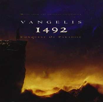 CD Vangelis: 1492 – Conquest Of Paradise (Music From The Original Soundtrack)