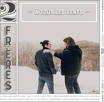 LP 2 Frères: À Tous Les Vents