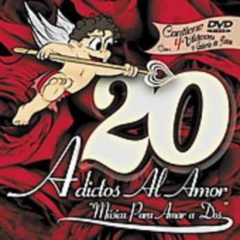 Album 20 Adictos Al Amor / Various: 20 Adictos Al Amor