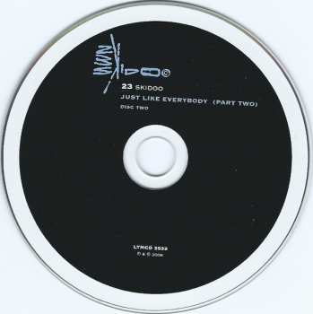 2CD 23 Skidoo: Just Like Everybody