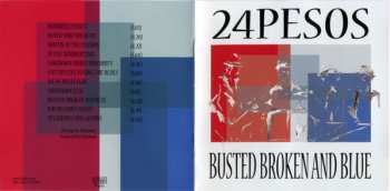 CD 24 Pesos: Busted Broken And Blue