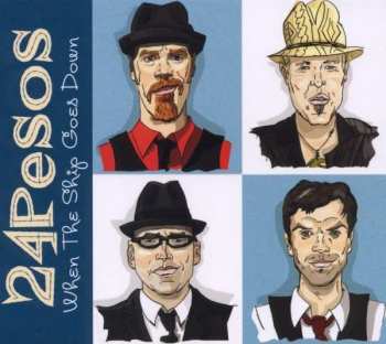 Album 24 Pesos: When The Ship Goes Down