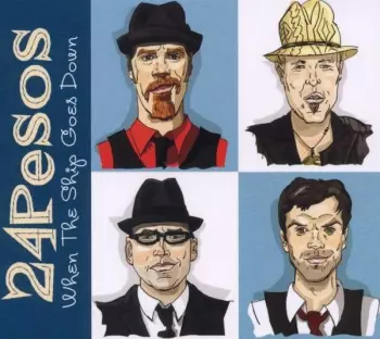 24 Pesos: When The Ship Goes Down