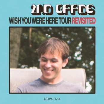 Album 2nd Grade: Wish You Were Here Tour