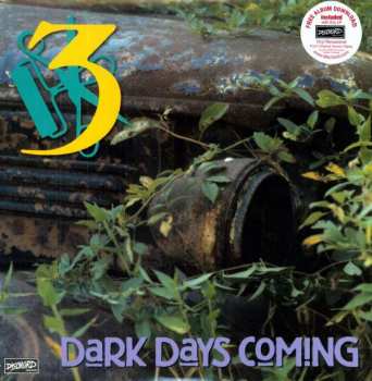 LP Three: Dark Days Coming