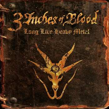 2LP 3 Inches Of Blood: Long Live Heavy Metal LTD