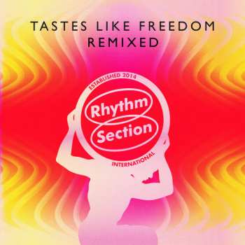 LP 30/70: Tastes Like Freedom Remixed