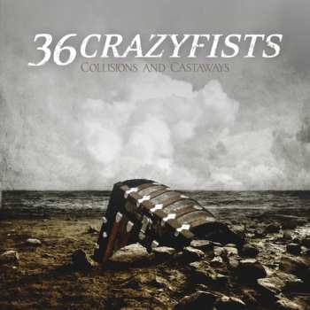 CD 36 Crazyfists: Collisions And Castaways