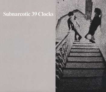 CD 39 Clocks: Subnarcotic DIGI