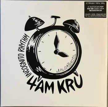 4am Kru: Incognito Rhythm