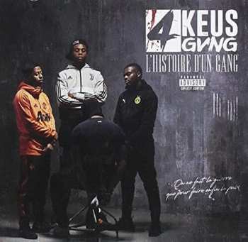 CD 4Keus Gang: L'histoire D'un Gang