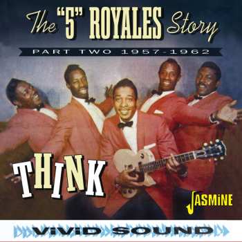 Album 5 Royales Story: Think: Part Two 1957