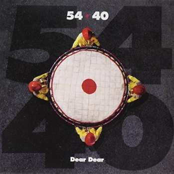 Album 54-40: Dear Dear