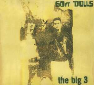 2CD 60ft Dolls: The Big 3 DLX
