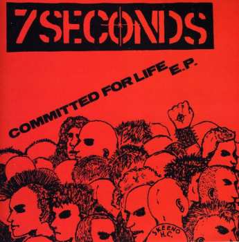 Album 7 Seconds: Committed For Life E.P.