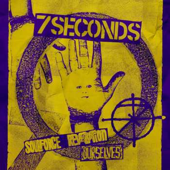 Album 7 Seconds: Ourselves / Soulforce Revolution