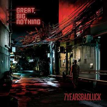 CD 7YEARSBADLUCK: Great, Big, Nothing DIGI