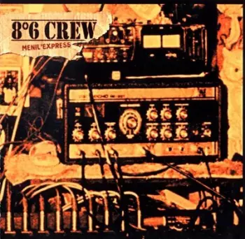 8°6 Crew: Menil'Express