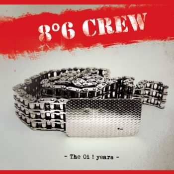 Album 8°6 Crew: The Oi! Years