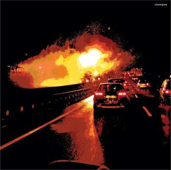 Album Burning Bus: A Burning Bus