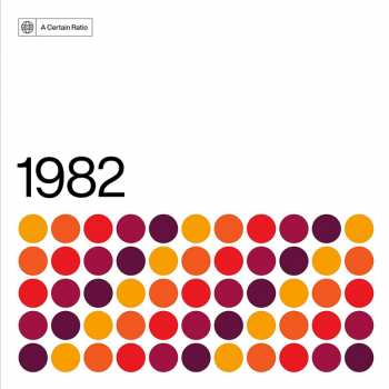 CD A Certain Ratio: 1982