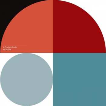 LP A Certain Ratio: ACR:EPA LTD | CLR