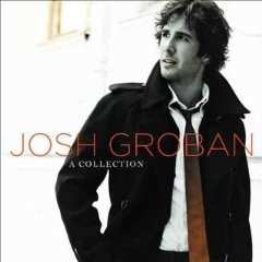2CD Josh Groban: A Collection