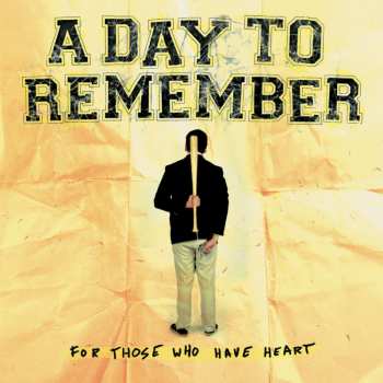 LP A Day To Remember: For Those Who Have Heart (anniversary Edition) (remixed & Remastered)
