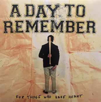 LP A Day To Remember: For Those Who Have Heart