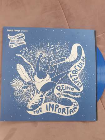 LP A Espetacular Charanga Do França: The Importance Of Being Espetacular LTD | CLR