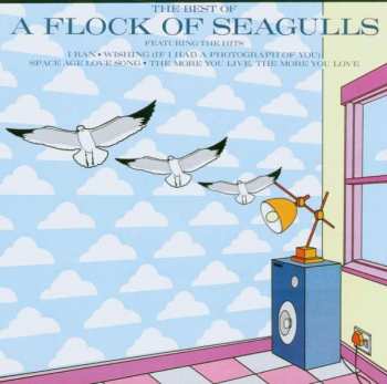 Album A Flock Of Seagulls: The Best Of A Flock Of Seagulls