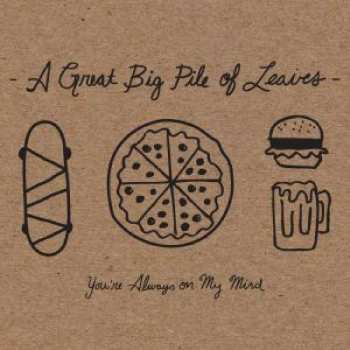 LP A Great Big Pile Of Leaves: You're Always On My Mind CLR | LTD