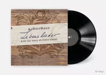 A. Herrmann: Lebenslieder - Acht Bis Neun Ehrliche Lieder