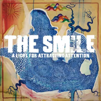 The Smile: A Light For Attracting Attention